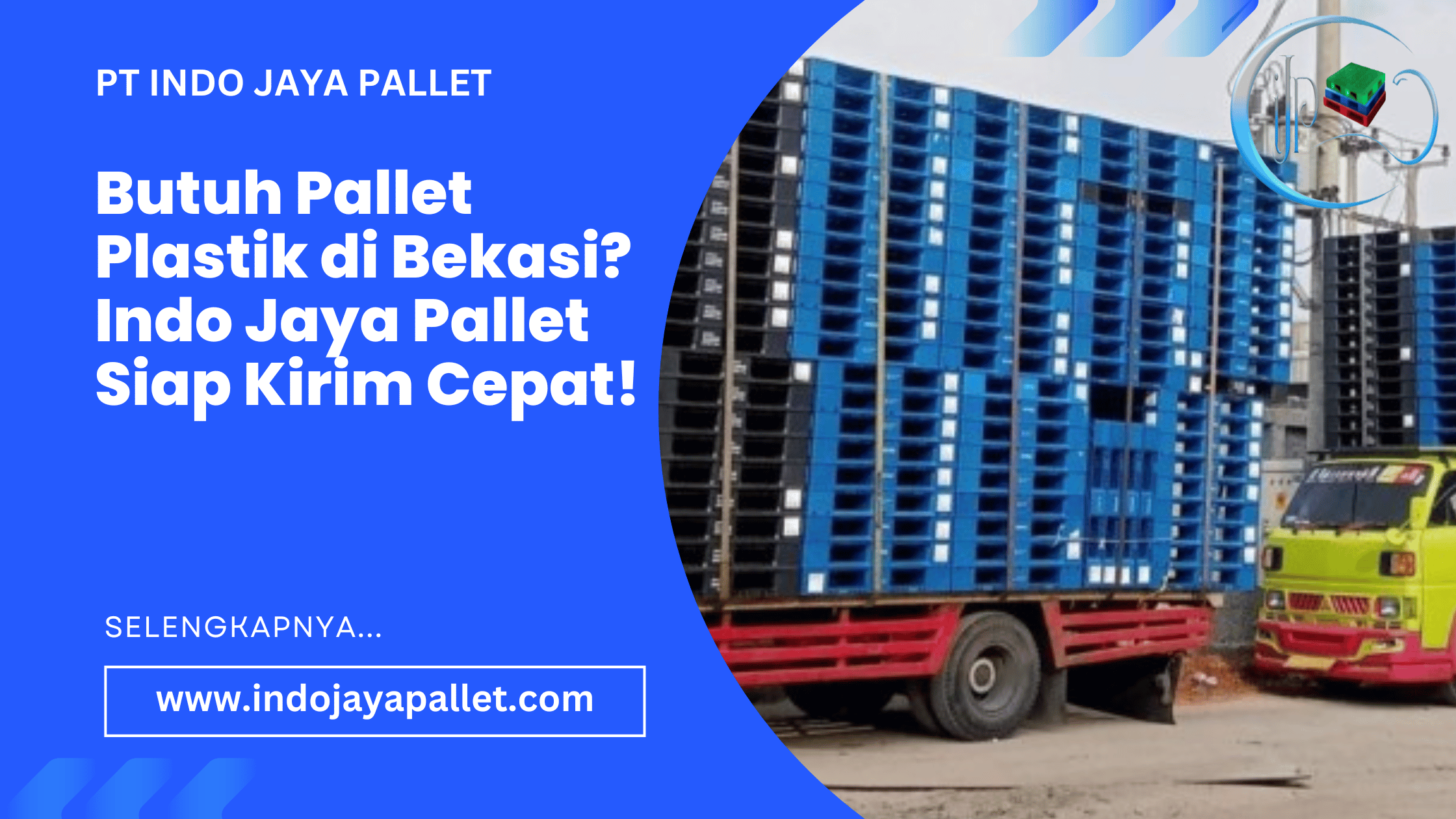 Butuh Pallet Plastik di Bekasi Indo Jaya Pallet Siap Kirim Cepat!
