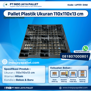 Pallet Plastik Bekas & Baru 110x110x13 [IJP1111-3HM]