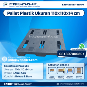Pallet Plastik Bekas & Baru 110x110x14 [IJP1111-4drum]