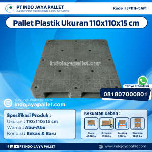Pallet Plastik Bekas & Baru 110x110x15 [IJP1111-5AF1]