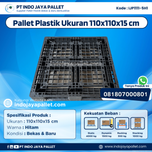 Pallet Plastik Bekas & Baru 110x110x15 [IJP1111-5H1]